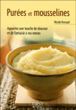 Purées et mousselines&nbsp;-&nbsp;Nicole Renaud