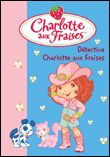 Charlotte aux fraises, T15&nbsp;-&nbsp;Collectif