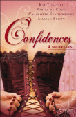 Confidences&nbsp;-&nbsp;Portia Da Costa, Charlotte Featherstone, Kit Tunstall