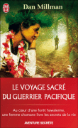 Le voyage sacré du guerrier pacifique&nbsp;-&nbsp;Dan Millman