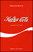 Kafka Cola&nbsp;-&nbsp;Alessandro Mercuri