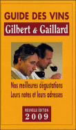 Guide Gilbert et Gaillard des vins&nbsp;-&nbsp;François Gilbert, Philippe Gaillard