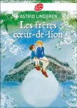 Les frères coeur-de-lion&nbsp;-&nbsp;Astrid Lindgren