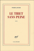 Le Tibet sans peine