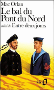 Le Bal du Pont du Nord&nbsp;-&nbsp;Pierre Mac Orlan