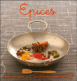 Epices&nbsp;-&nbsp;Sylvie Girard-Lagorce