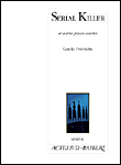 Serial-killer et autres textes courts&nbsp;-&nbsp;Carole Fréchette