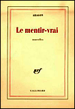 Le Mentir-vrai&nbsp;-&nbsp;Louis Aragon