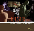 Al Foster&nbsp;-&nbsp;Love peace and jazz