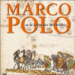Marco Polo et le livre des merveilles&nbsp;-&nbsp;Collectif