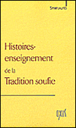 Histoires-enseignement de la tradition Soufie&nbsp;-&nbsp;Collectif