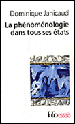 La phénoménologie dans tous ses états&nbsp;-&nbsp;Dominique Janicaud