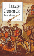 Huracan coeur-du-ciel&nbsp;-&nbsp;Francis Pisani
