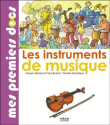 Les instruments de musique&nbsp;-&nbsp;Flora Bruillon, Claude Clément