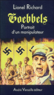 Goebbels : un portrait&nbsp;-&nbsp;Lionel Richard
