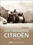 Les croisières Citroën : de 1922 à 1936 - Coffret 4 volumes