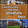 Constructions de maisons à ossature bois