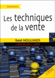 Les techniques de la vente&nbsp;-&nbsp;René Moulinier