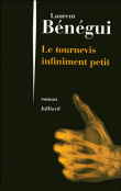 Le tournevis infiniment petit&nbsp;-&nbsp;Laurent Bénégui