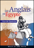 Les Anglais en Egypte&nbsp;-&nbsp;J.M. Eca De Queiros
