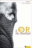 L'or des Templiers&nbsp;-&nbsp;Denis Vauzelle
