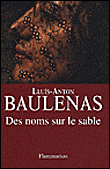 Des noms sur le sable&nbsp;-&nbsp;Lluis Anton Baulenas