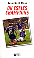 Des nouvelles de la coupe du monde 98&nbsp;-&nbsp;Jean-Noël Blanc