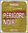 Périgord Noir&nbsp;-&nbsp;Louis Sanders