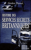 Histoire des services secrets britanniques&nbsp;-&nbsp;Gordon Thomas