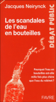 Les scandales de l'eau en bouteille