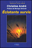 Eclatante survie&nbsp;-&nbsp;Christine André