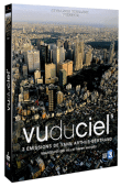Vu du Ciel - Volume 5 - Digipack 3 DVD&nbsp;-&nbsp;Eric Valli, Thierry Machado
