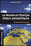 Le monde et l'énergie : enjeux géopolitiques&nbsp;-&nbsp;Samuele Furfari