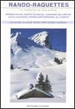 Randonnée à raquettes Bornes-Aravis, Portes du Soleil, Chamonix-Vallorcine