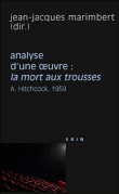 La mort aux trousses, analyse d'une oeuvre