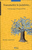 Transmettre le judaïsme&nbsp;-&nbsp;Etienne Gotschaux