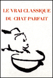 Le vrai classique du chat parfait&nbsp;-&nbsp;Jean-Michel Cornu