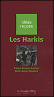 Les harkis&nbsp;-&nbsp;Fatima Besnaci-Lancou, Abderahmen Moumen