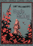Oncle Gabby&nbsp;-&nbsp;Tony Millionaire