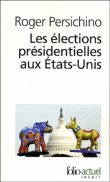 Les élections présidentielles aux Etats-Unis