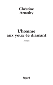 L'homme aux yeux de diamant&nbsp;-&nbsp;Christine Arnothy