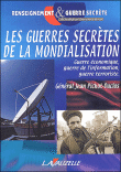 Les guerres secrètes de la mondialisation&nbsp;-&nbsp;Jean Pichot-Duclos