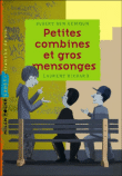 Petites combines et gros mensonges&nbsp;-&nbsp;Hubert Ben Kemoun, Laurent Richard