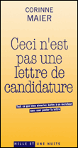 Ceci n'est pas une lettre de candidature&nbsp;-&nbsp;Corinne Maier