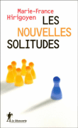 Les nouvelles solitudes&nbsp;-&nbsp;Marie-France Hirigoyen