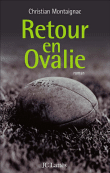 Retour en Ovalie&nbsp;-&nbsp;Christian Montaignac