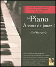 Le piano à vous de jouer&nbsp;-&nbsp;C. Humphries