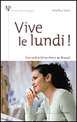Vive le lundi !&nbsp;-&nbsp;Jean Paul Guedj