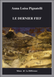 Le dernier fief&nbsp;-&nbsp;Anna Louisa Pignatelli