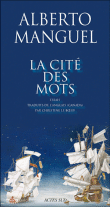 La cité des mots&nbsp;-&nbsp;Alberto Manguel